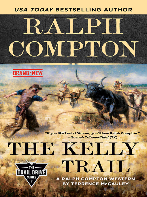 Title details for The Kelly Trail by Terrence McCauley - Available